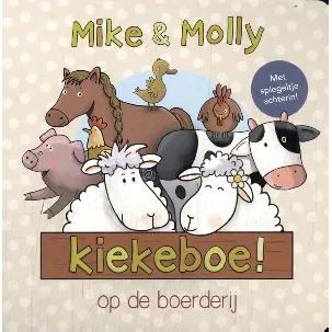 Afbeelding van Mike & Molly - Kiekeboe op de boerderij