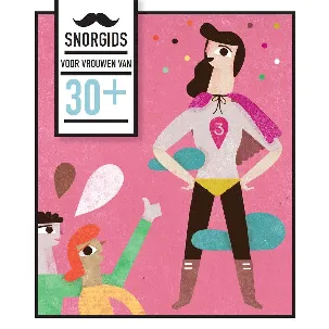 Afbeelding van Snorgids voor vrouwen van 30 plus