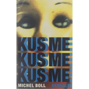 Afbeelding van Kus me kus me kus me