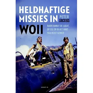 Afbeelding van Heldhaftige missies in WOII