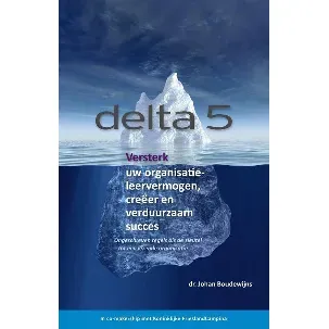 Afbeelding van Delta 5 - Versterk uw organisatieleervermogen, creeer en verduurzaam succes