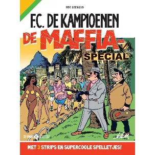 Afbeelding van F.C. De Kampioenen 0 - De Maffia-special