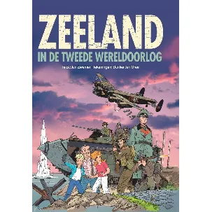 Afbeelding van Zeeland in de Tweede Wereldoorlog
