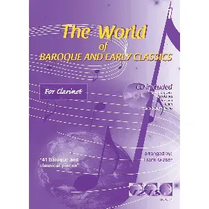 Afbeelding van THE WORLD OF BAROQUE AND EARLY CLASSICS deel 1. Voor klarinet. Met meespeel-cd die ook gedownload kan worden. bladmuziek voor klarinet, play-along, klassiek, barok, Bach, Händel, Mozart.