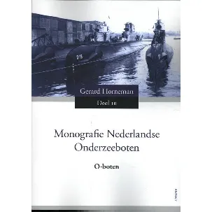 Afbeelding van Monografie Nederlandse onderzeeboten - O-boten Deel 1B