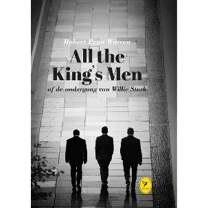 Afbeelding van All the King's Men of de ondergang van Willie Stark
