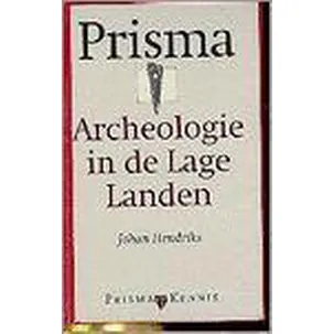 Afbeelding van Prisma archeologie in de lage landen