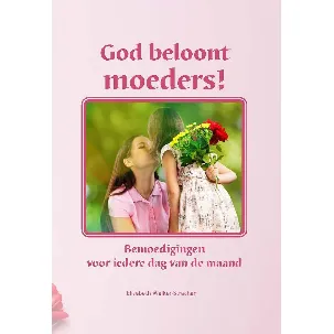 Afbeelding van God beloont moeders!