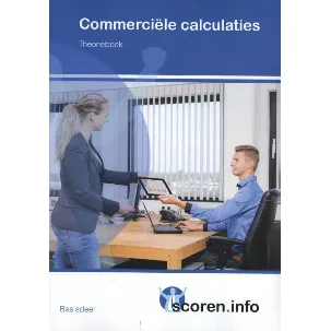 Afbeelding van Scoren.info - Commerciële calculaties 2019 Theorieboek