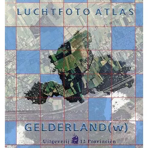 Afbeelding van Luchtfoto Atlas Gelderland West