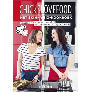 Afbeelding van Chickslovefood - Het skinny-six kookboek