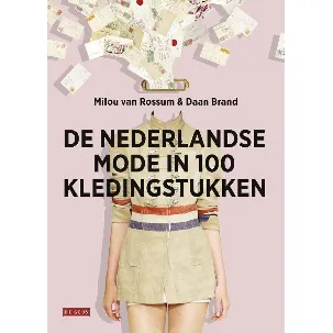 Afbeelding van De nederlandse mode in 100 kledingstukken