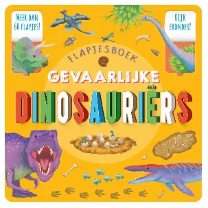 Afbeelding van Flapjesboek Gevaarlijke dinosauriërs