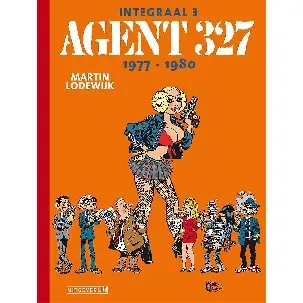 Afbeelding van Agent 327 - Agent 327 Integraal 03 1977 - 1980