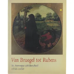 Afbeelding van Van Breughel tot Rubens