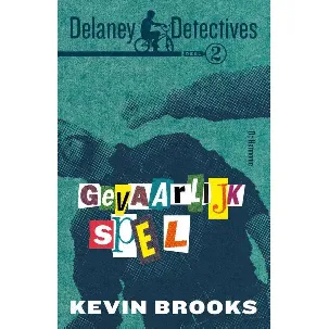 Afbeelding van Delaney detectives 2 - Gevaarlijk spel