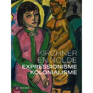 Afbeelding van Kirchner en Nolde
