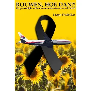 Afbeelding van MH17 Rouwen, Hoe Dan?!