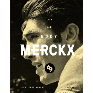 Afbeelding van Het jaar van Eddy Merckx 69