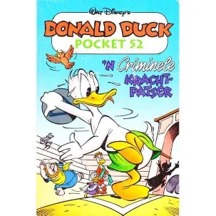 Afbeelding van 52 - Donald Duck - 'N Criminele Krachtpatser