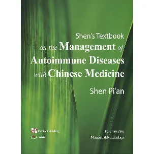 Afbeelding van Shen’s Textbook on the Management of Autoimmune Diseases with Chinese Medicine