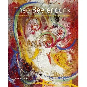 Afbeelding van Theo Beerendonk Van impressionisme tot abstractie- From impressionism to abstraction