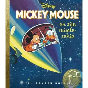 Afbeelding van Gouden Boekjes - Mickey Mouse en zijn ruimteschip