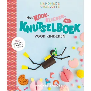 Afbeelding van Het kook- klieder- en knutselboek voor kinderen