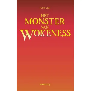 Afbeelding van Het Monster van Wokeness