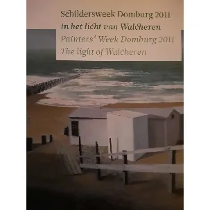 Afbeelding van Schildersweek Domburg 2011 - Painters' Week Domburg 2011