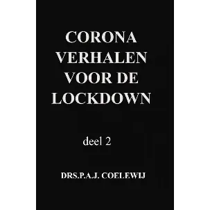 Afbeelding van corona verhalen voor de lockdown