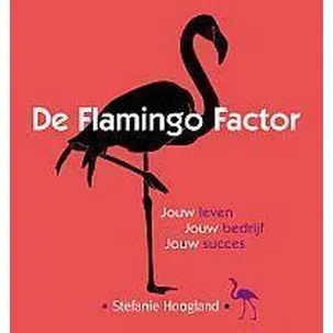 Afbeelding van De flamingo factor