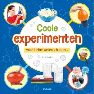 Afbeelding van Coole experimenten voor kleine wetenschappers