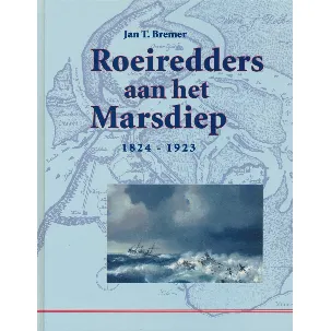 Afbeelding van Roeiredders aan het Marsdiep, 1824-1923