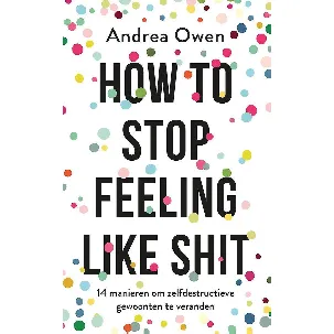 Afbeelding van How to stop feeling like shit