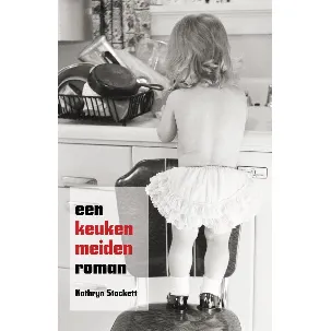 Afbeelding van Een keukenmeidenroman