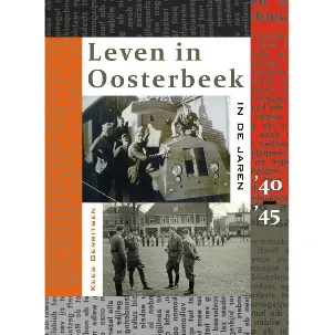 Afbeelding van Leven in Oosterbeek in de jaren '40 '45
