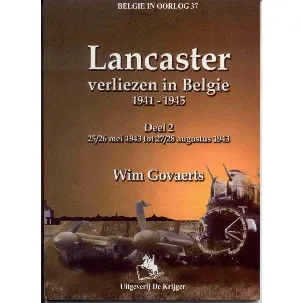 Afbeelding van Belgie in Oorlog- Lancaster-Verliezen Vol 2