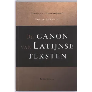 Afbeelding van De Canon Van Latijnse Teksten