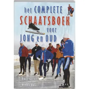 Afbeelding van Het complete schaatsboek voor jong en oud