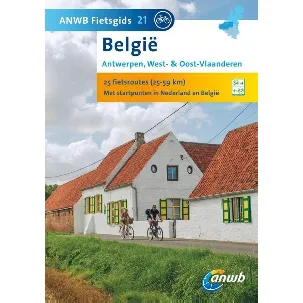 Afbeelding van ANWB fietsgids 21 - België: Antwerpen, West- en Oost-Vlaanderen