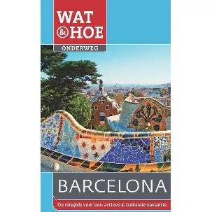 Afbeelding van Wat & Hoe onderweg - Wat & Hoe Onderweg Barcelona