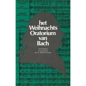 Afbeelding van Het Weihnachts Oratorium van Bach