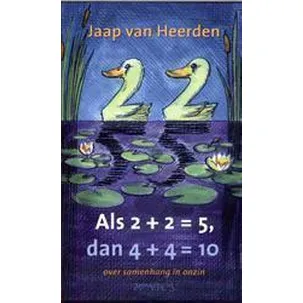 Afbeelding van Als 2+2=5 Dan 4+4=10