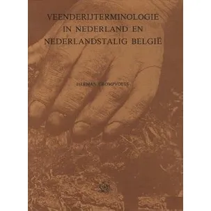 Afbeelding van Veenderijterminologie in Nederland en Nederlandstalig BelgiÃ«