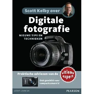 Afbeelding van Scott Kelby over digitale fotografie, nieuwe tips en technieken