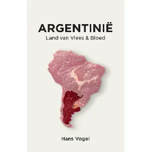 Afbeelding van Argentinië, land van vlees en bloed