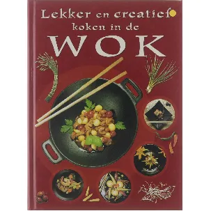 Afbeelding van Lekker en creatief koken in de Wok
