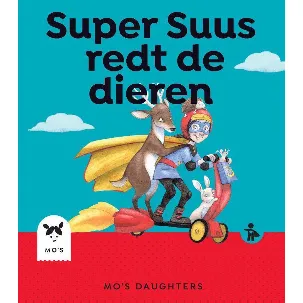 Afbeelding van Mo's Daughters - Super Suus redt de dieren