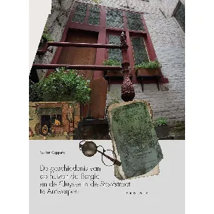 Afbeelding van De geschiedenis van de huizen de Bargie en de Cluyse in de Stoofstraat te Antwerpen